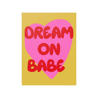 Dream On Babe Poster