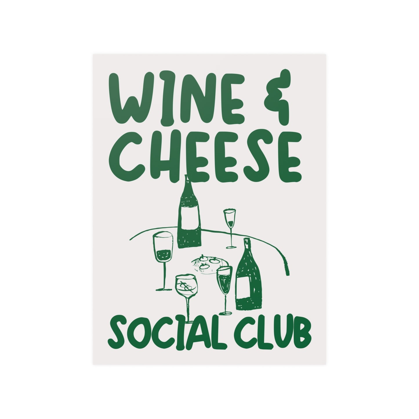 Wine and Cheese Social Club Poster