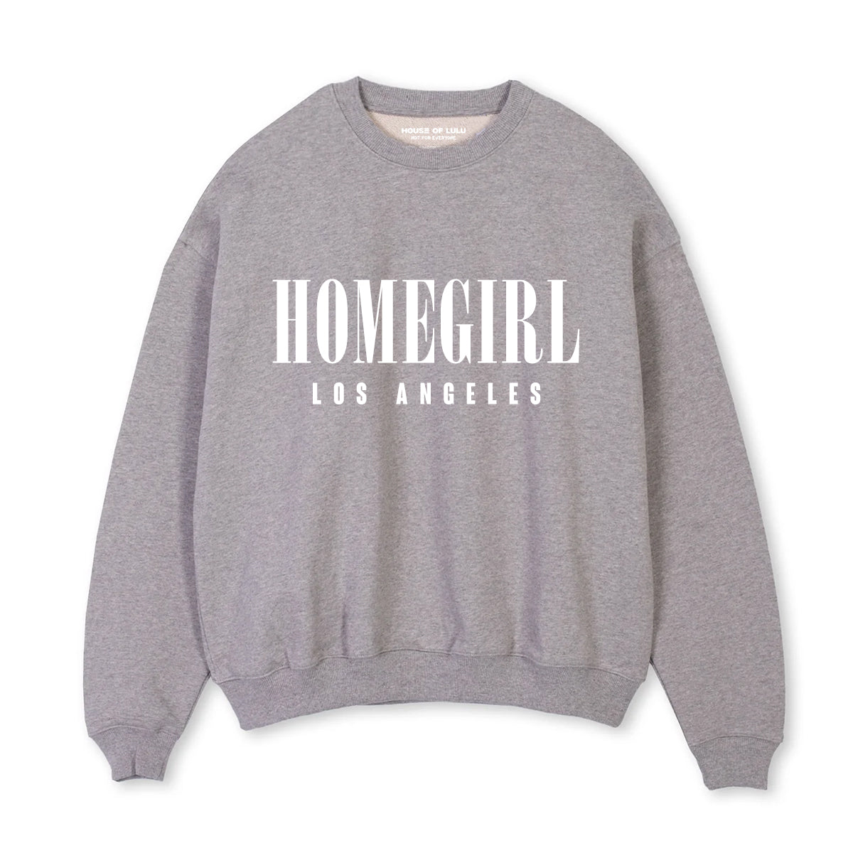 Custom Homegirl Sweatshirt