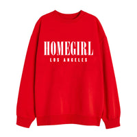 Custom Homegirl Sweatshirt