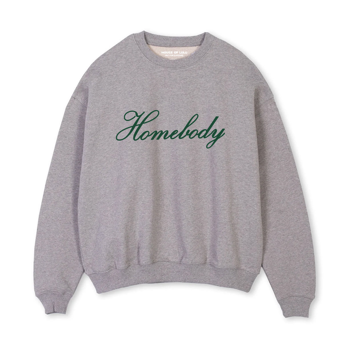 Homebody Sweatshirt