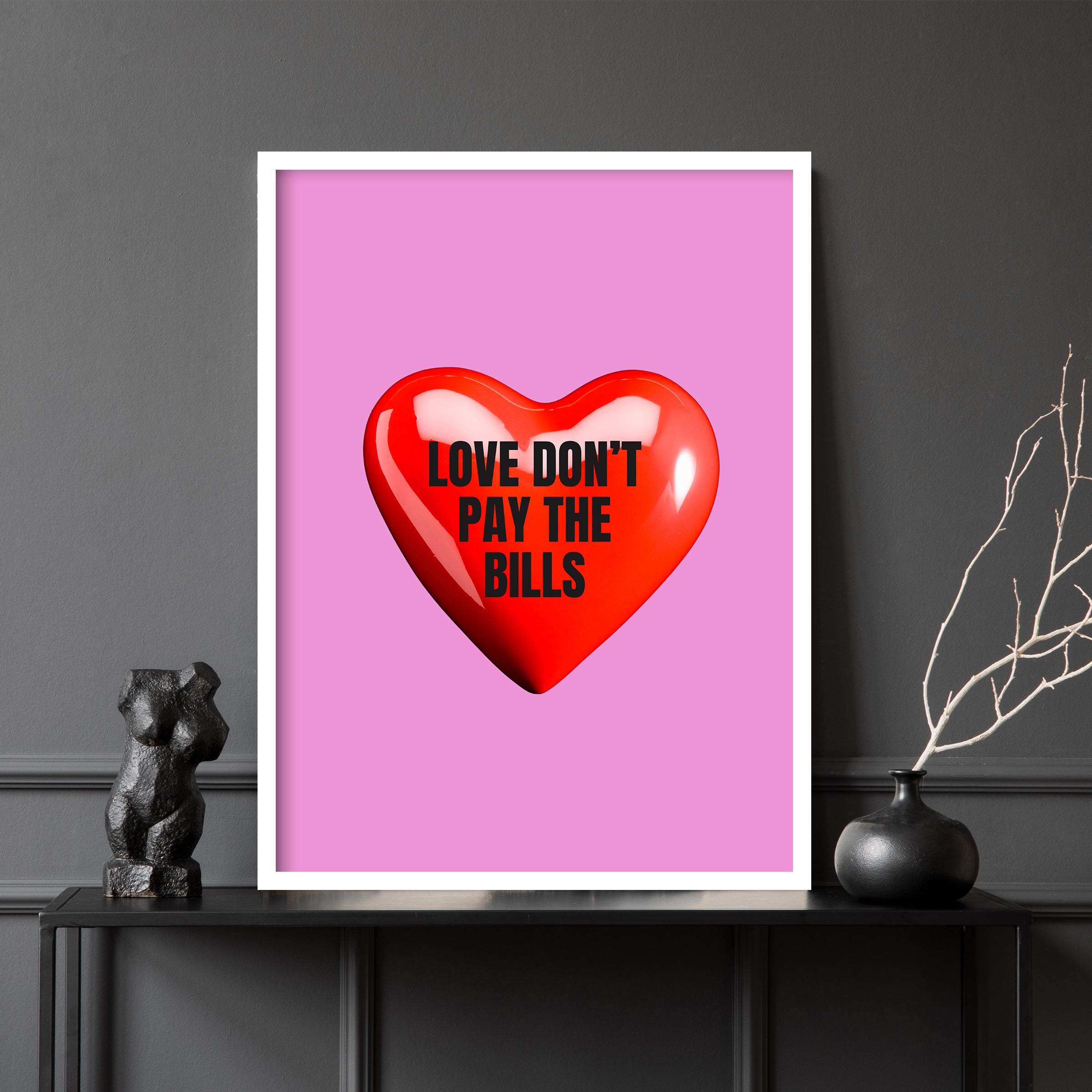 Love Don't Pay the Bills Poster