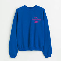 No Feelings Club Sweatshirt