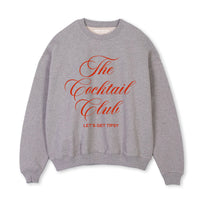 The Cocktail Club Sweatshirt